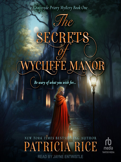 Title details for The Secrets of Wycliffe Manor by Patricia Rice - Available